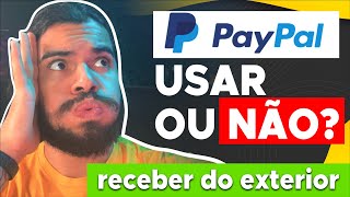 NÃO USE PAYPAL Antes de Ver esse Vídeo Recebendo em DÓLAR [upl. by Funda]