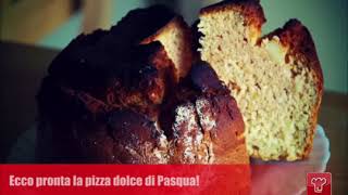 PIZZA DOLCE DI PASQUA Ricetta [upl. by Eisak]