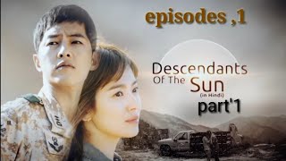 descendants of the sun in hindi episode 1 part 1  by south korea world in hindi [upl. by Erdnad]