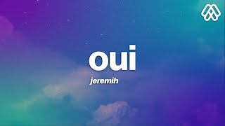 Jeremih  Oui Lyrics quotoh yeah oh oh yeah song theres no we without you and iquot [upl. by Bowen]