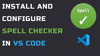 How to Use VS Code Spell Checker  Detailed walkthrough to setup and use multiple languages [upl. by Onibag]