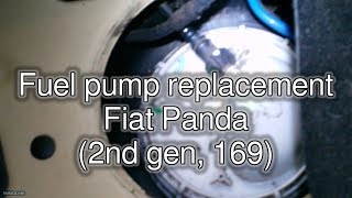 Fiat Panda Fuel Pump 2nd gen 169 [upl. by Llerdna]