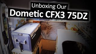 Unboxing Our Dometic CFX3 75DZ Fridge and a Features Overview [upl. by Sturrock]