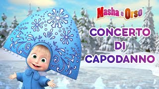 Masha e Orso  Concerto Di Capodanno 🎅 [upl. by Aneetsirk454]