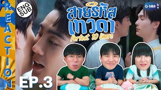 ENG SUB REACTION สายรหัสเทวดา Perfect 10 Liners  EP3  IPOND TV [upl. by Ellenwahs383]