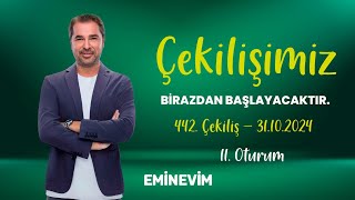 Eminevim 442 Çekiliş Canlı Yayını  2 Oturum [upl. by Esile343]