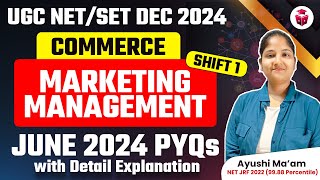 UGC NETSET DEC 2024  UGC NET Paper 2 Commerce Marketing Management PYQs JUNE 2024  Ayushi Mam [upl. by Novelc350]