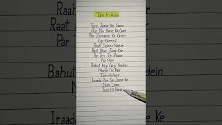 Tum Hi Aana 💔 Lyrics Song by Jubin Nautiyal and Payal Dev tumhiaana lyrics sadsong [upl. by Ayotyal]