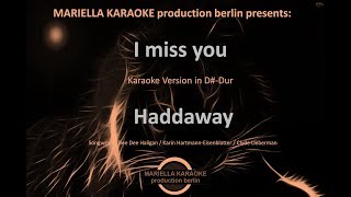 Haddaway  I Miss You Karaoke Version [upl. by Strader]