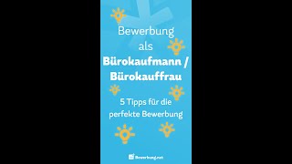 Bewerbung als Bürokaufmann  Bürokauffrau  5 Tipps shorts [upl. by Millburn]