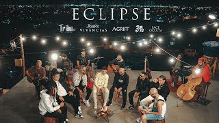 Eclipse  Tribo da Periferia ft 3UmSo Agriff e Face Oculta Acústico Vivências [upl. by Hteik]