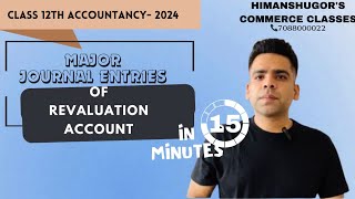 Revaluation AccountMajor Journal entries  Class 12th Accountancy 2024himanshuchawla1802 [upl. by Staci]