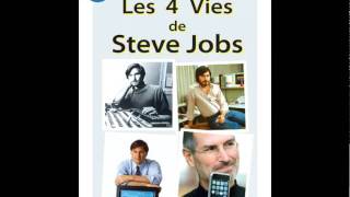 Livre Audio Les 4 Vies de Steve Jobs de Daniel Ichbiah [upl. by Ykciv384]