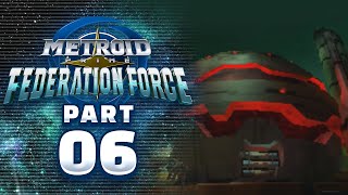 Metroid Prime Federation Force  Part 06 4Player [upl. by Aihtnic552]