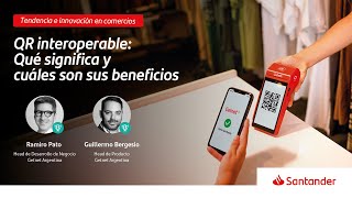 Tendencia e innovación en comercios QR Interoperable ¿Qué significa y cuáles son sus beneficios [upl. by Ayomat]