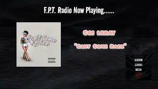 Coi Leray  Cant Come Back  FPT Radio 📻 [upl. by Eppesuig608]