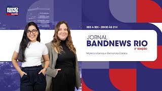 AO VIVO  Jornal BandNews Rio  3ª Edição 251124 [upl. by Mitzl367]