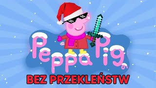 Świnka Peppa PRZERÓBKA 🎄 Święta Odcinki 🎄 Bez Przekleństw [upl. by Lula962]