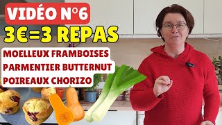 😋 3€  3 repas économiques et faciles  défi n°6  Moelleux Framboises Parmentier Butternut etc [upl. by Aihsenek359]