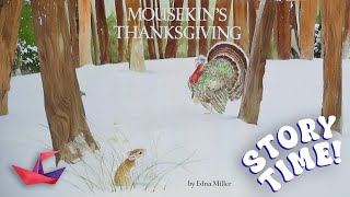 🦃 🐭 Thanksgiving Read Aloud Book for Kids  Mousekins Thanksgiving by Edna Miller [upl. by Sabelle175]