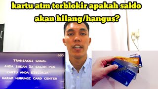 penjelasan  kartu atm terblokir apakah saldo di rekening aman [upl. by Arni]