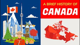 Canada History  Timeline and Animation in 5 Minutes [upl. by Leak533]