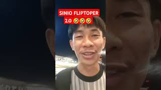 SINIO FLIPTOPER 20🤣🤣🤣 [upl. by Asseneg]