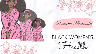 Black Women’s Health [upl. by Agnella]