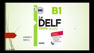 Delf 100 réussite B1  Comprehension Orale Piste 15 Exercise 11 [upl. by Nitsraek]