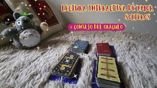 TIRADA DE TAROT INTERACTIVO LECTURA DE AMOR Y MENSAJES DEL ORÁCULO [upl. by Sapphire]