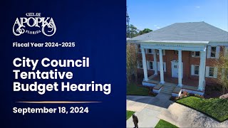 Apopka City Council Tentative Budget Hearing September 18 2024 [upl. by Arela846]