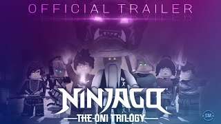 LEGO® Ninjago™  quotThe Oni Trilogyquot  Official Trailer [upl. by Nagek]