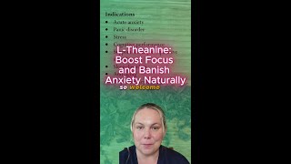 LTheanine Boost Focus and Banish Anxiety Naturally [upl. by Dnaletak499]