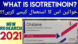 Oratane Isotretinoin 20MG Uses amp Side Effects In Urdu Hindi  Acne Treatment  Acne Scar Removal [upl. by Goeger41]