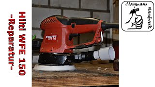 Hilti WFE 150 Exzenterschleifer zerlegen und reparieren  Bosch GEX 150AC [upl. by Mariano]