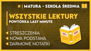 WSZYSTKIE LEKTURY NA MATURĘ 2024 🏆  Powtórka Last Minute  OPRACOWANIE  NOTATKI 📝  Matura 2024 [upl. by Goldina]