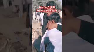 Martyr Of PTI Protest in IslamabadFlop Adventure ptiprotest shortvideo ptilongmarch imrankhan [upl. by Asen]