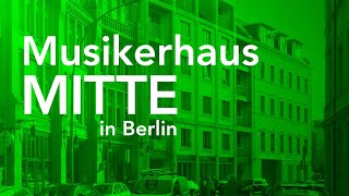 Musikerhaus Mitte in Berlin [upl. by Ail]