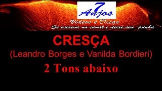 Cresça Leandro Borges legendado 2 tons a baixo [upl. by Aileno]