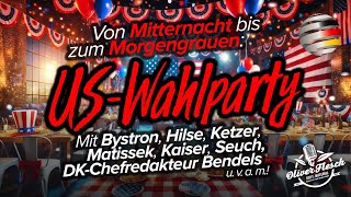 USWahlparty Mit Bystron Hilse Ketzer Matissek Kaiser Seuch u a – Von 0 bis 8 Uhr [upl. by Aronos738]