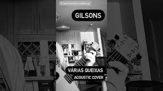 Várias Queixas by Gilsons Guitar Cover [upl. by Madeline]