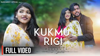 KUKMU RIGI FULL VIDEO  NEW SANTALI VIDEO 2024  BISHAL HEMBRAM SONALI  RAJIB BASKEY [upl. by Angelika922]