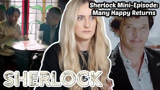 I Did It Sherlock MiniEpisode Many Happy Returns Reaction [upl. by Knitter]