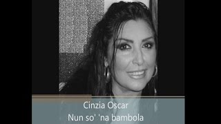 CINZIA OSCAR  Nun so na bambola Official audio [upl. by Allis]