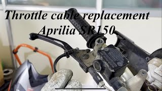 Throttle Cable replacement on a scooter  Aprilia SR 150 [upl. by Aihsit]