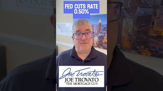 FED Cuts Interest Rates Improved Affordibility by 20Joe Trovato The Mortgage Guys Video Sep 18 [upl. by Tsnre]