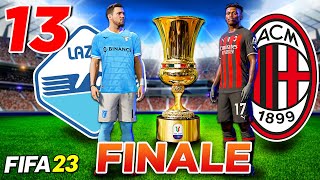 LA FINALE DI COPPA ITALIA PRIMO TROFEO  FIFA 23 CARRIERA GIOCATORE 13 [upl. by Im]