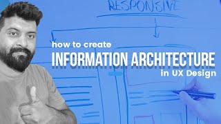 Process to create Information Architecture in UX design [upl. by Ennagrom]