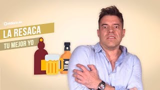 ¿Qué hacer con la resaca  Tu mejor yo [upl. by Georgia]