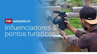 Como o turismo suíço lida com os influenciadores [upl. by Olinad]